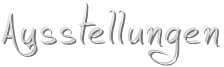 Ausstellungen